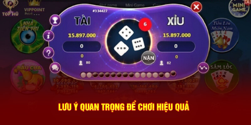 Lưu ý để chơi hiệu quả